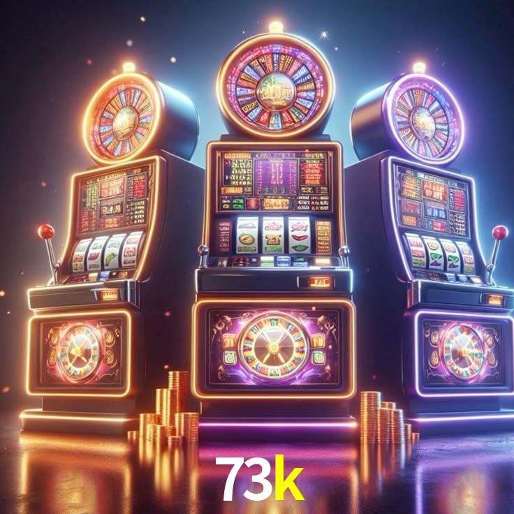 73k bet
