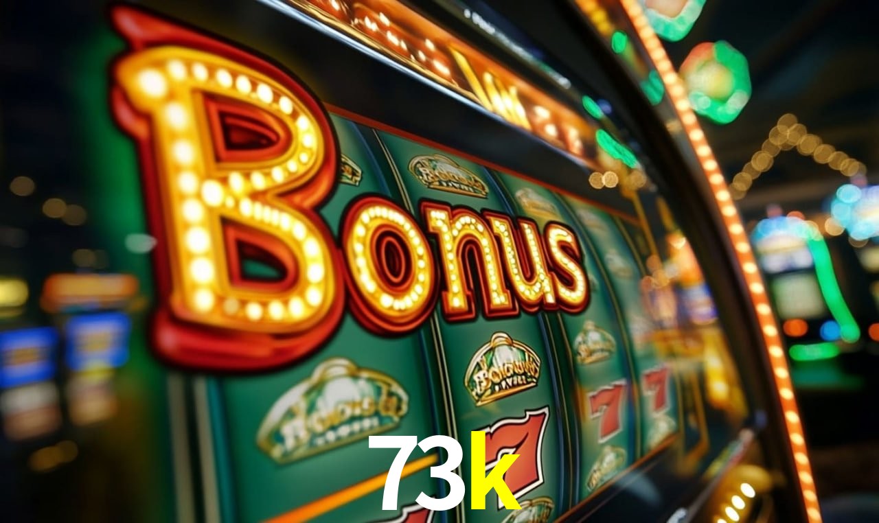 Jogos com bônus e suporte 24h na 73k