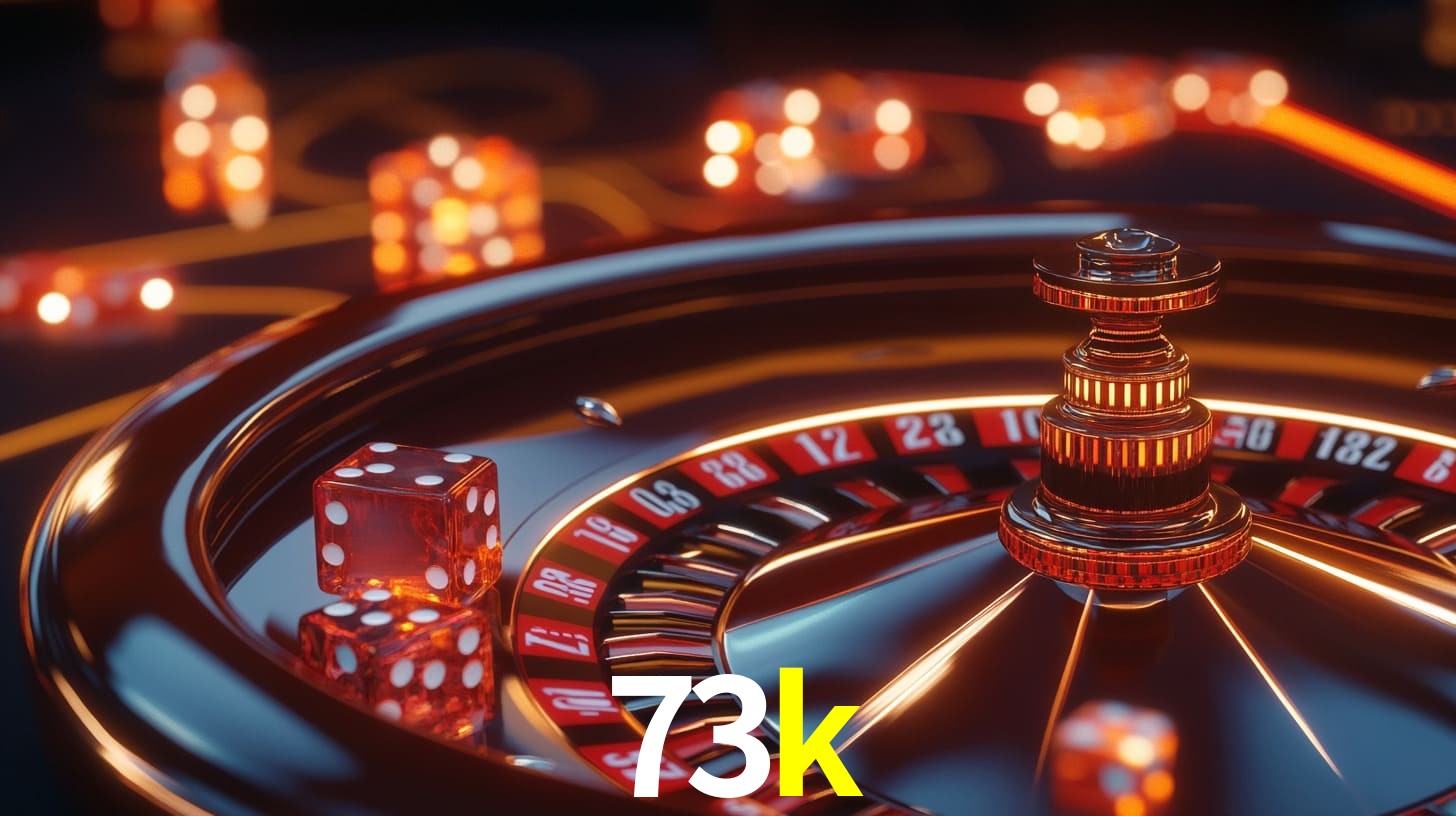 73k: A Experiência de Casino com Jogos de Mesa ao Vivo